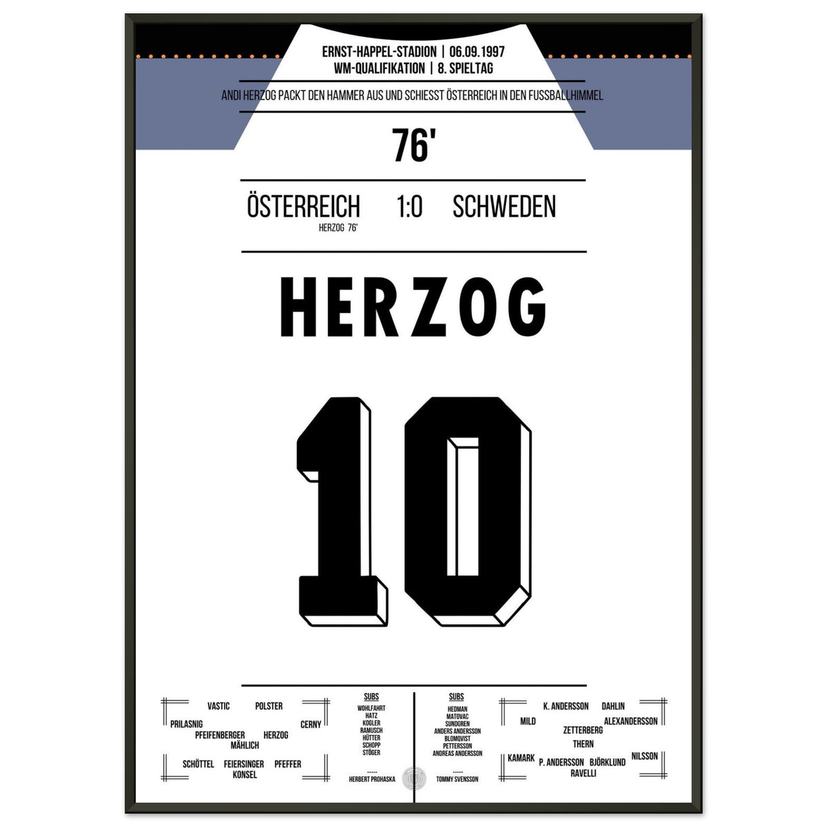 Andi Herzog's hammer brings the Ernst Happel Stadium to life.