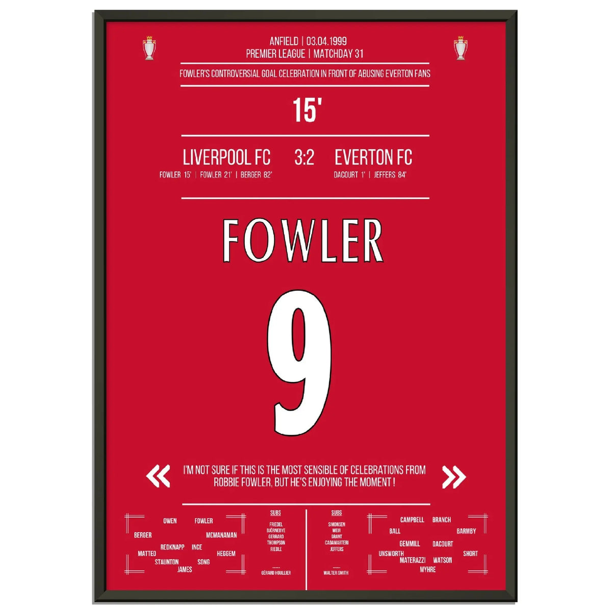 Fowler's extraordinary goal celebration Liverpool - Everton 1999 Premier League Merseyside Derby
