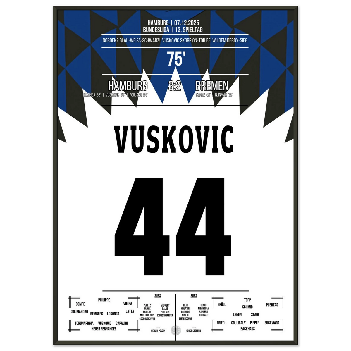 Vuskovic Skorpion-Tor beim Sieg im Nordderby